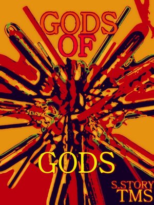 cover image of The Gods of Gods